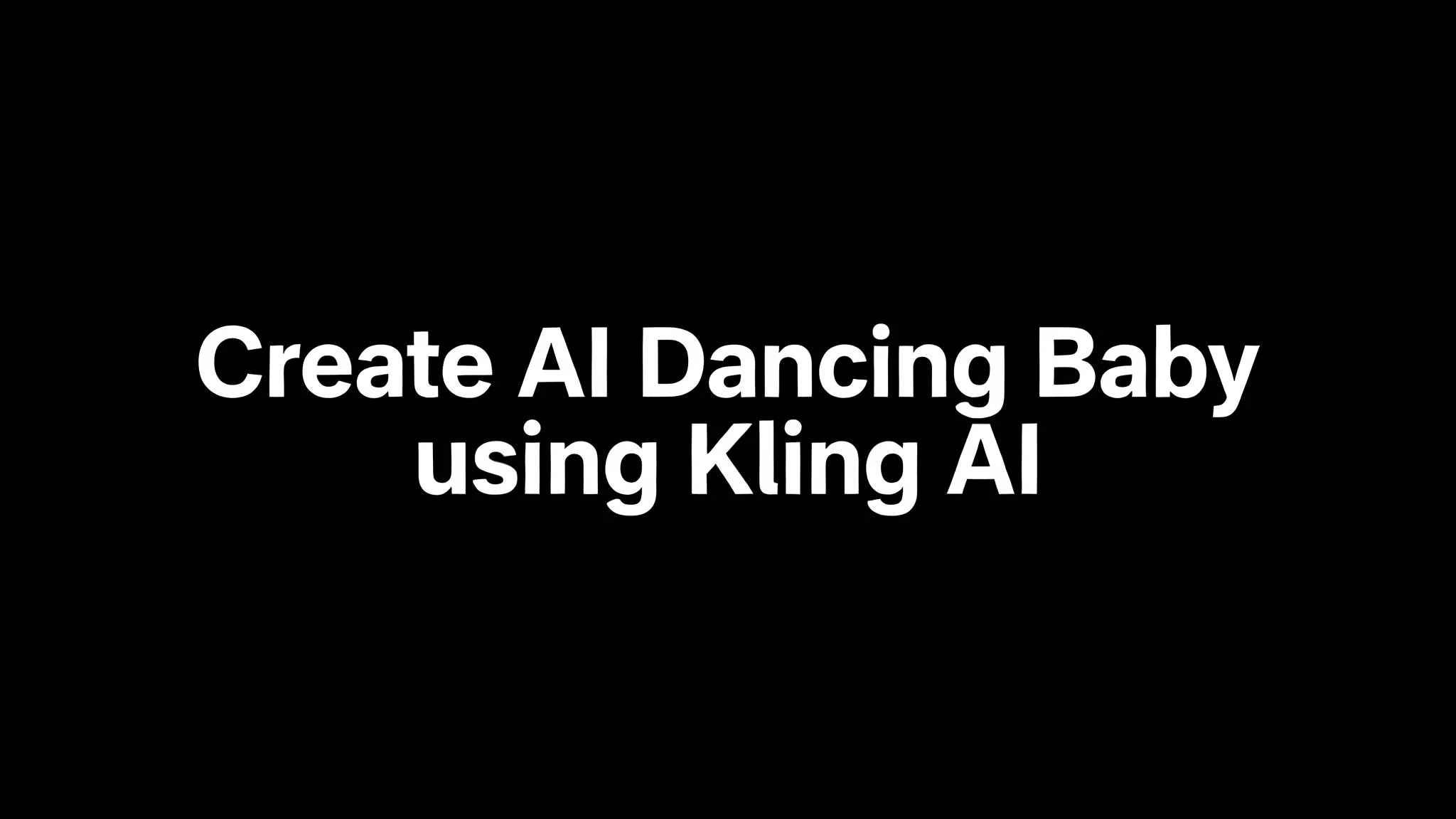 How To Create AI Dancing Baby using Kling AI (Step by Step) - Featured Image