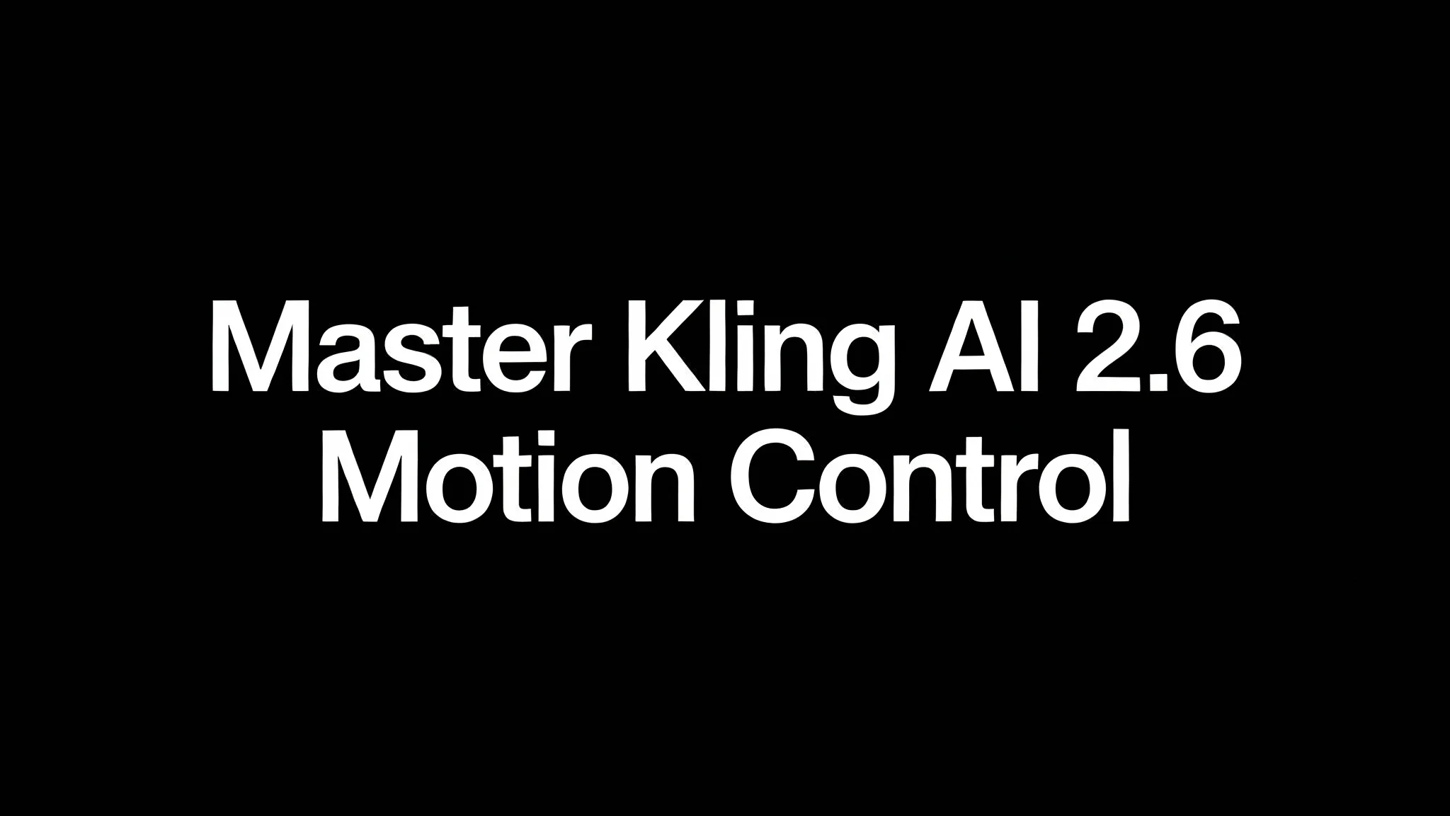 Kling AI Motion Control Guide (Step by Step) - Featured Image