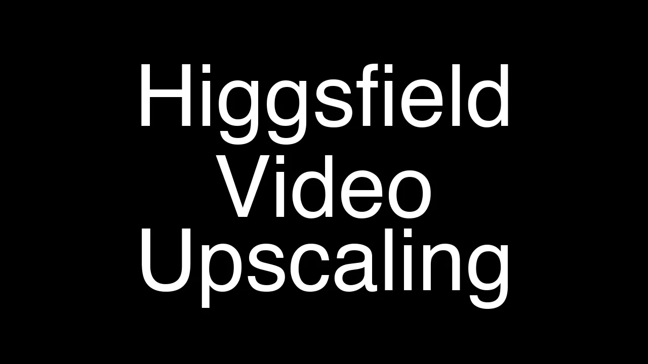 How to Quickly Upscale Video Quality in Higgsfield - Featured Image