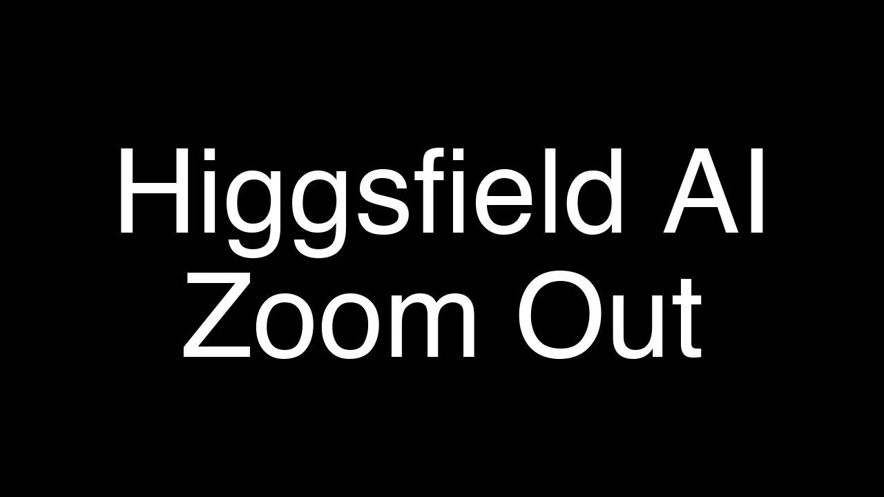 How to Use Higgsfield AI Zoom Out Quickly and Easily - Featured Image