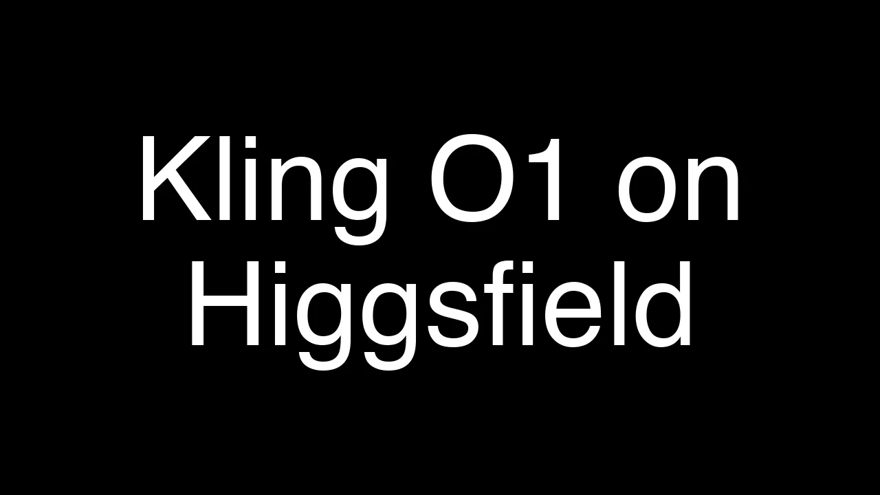 Master Kling O1 on Higgsfield: Quick Real Editing Guide - Featured Image