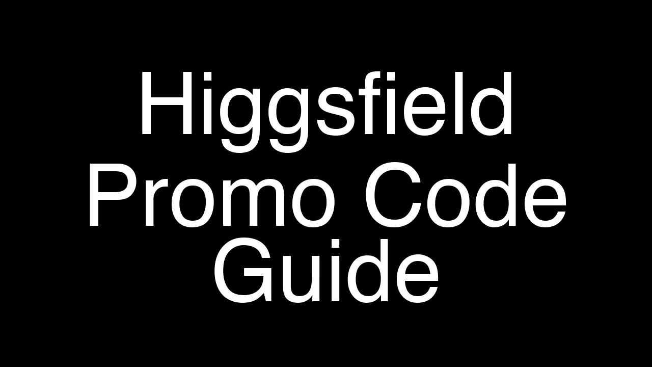 Using Higgsfield Promo Code: A Quick and Easy Guide - Featured Image