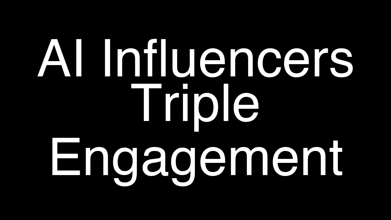 How AI Influencers Achieve 3x More Engagement Than Humans - Featured Image