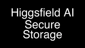 How Higgsfield AI Securely Stores Your Images & Videos - Featured Image
