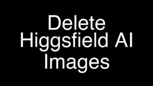 How to Properly Delete Images from Your Higgsfield AI Account - Featured Image