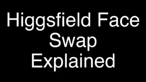 Inside Higgsfield AI Face Swap: How It Really Works - Featured Image