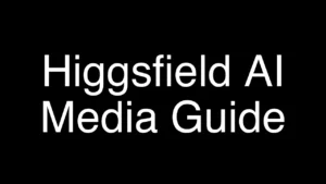 Unlocking Higgsfield AI: A Guide to Images and Videos - Featured Image